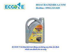 EC KY(P-714) Dầu bôi trơn động cơ chống oxy hóa, ổn định nhiệt cao dành cho xe máy